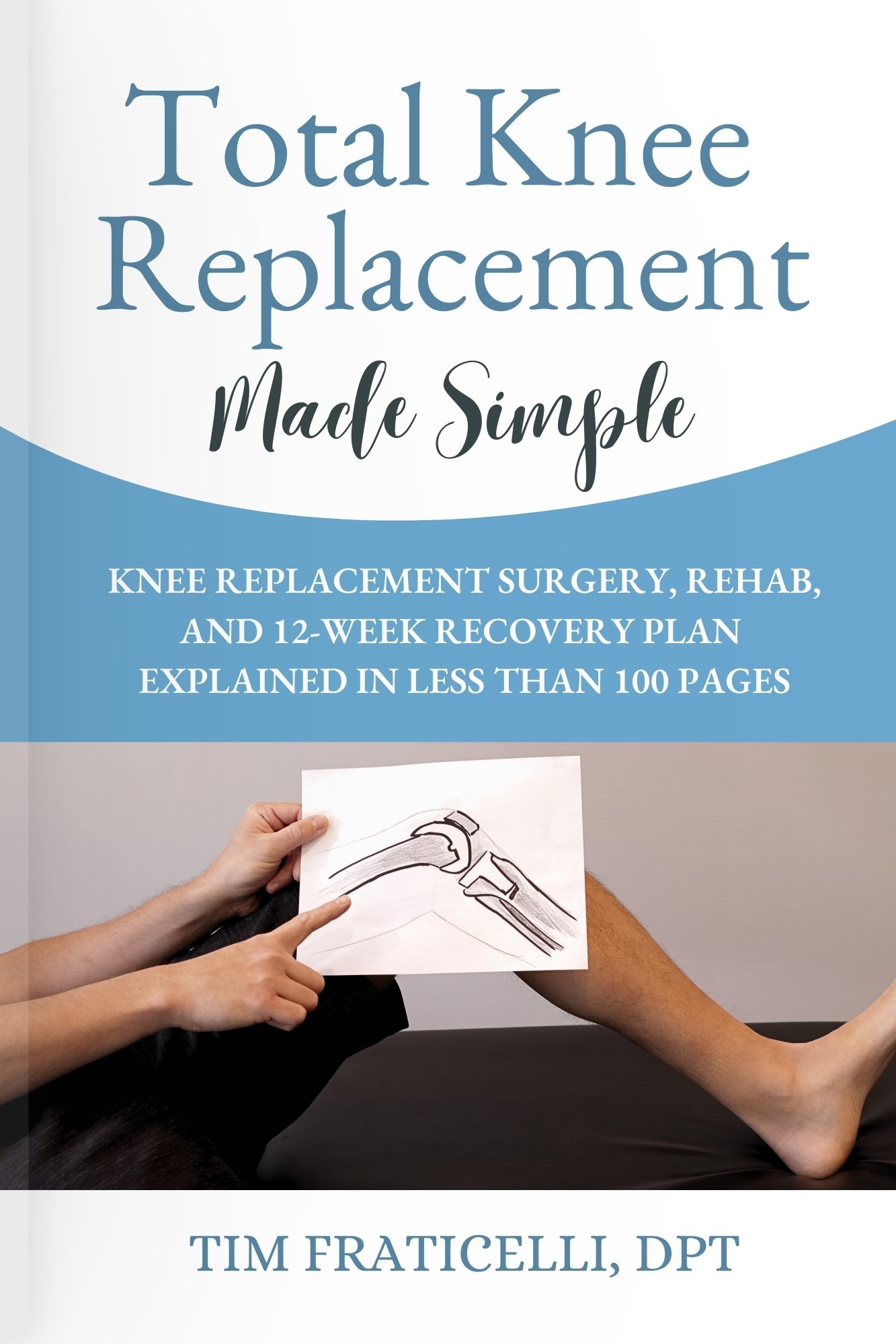 total knee replacement made simple